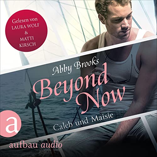 Beyond Now - Caleb und Maisie: Die Hutton Family 3