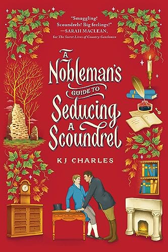A Nobleman's Guide to Seducing a Scoundrel (The Doomsday Books Book 2)