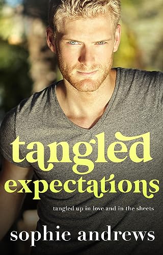 Tangled Expectations: A Steamy Surprise Pregnancy Romance