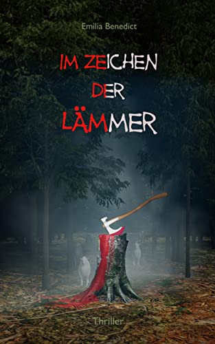 Im Zeichen der Lämmer: Psychothriller: Spannung bis zum Schluss (Der Metzger von Jefferson City) (Ermittlung in Jefferson City)