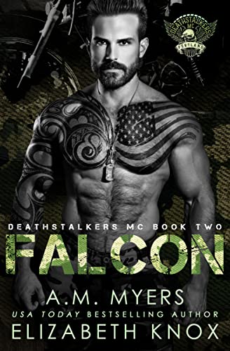 Falcon (Deathstalkers MC Book 2)