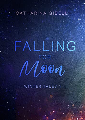 Falling for Moon: Winter Tales 1