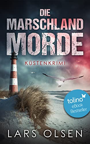 Die Marschland-Morde: Küstenkrimi (Ole Voss ermittelt 1)