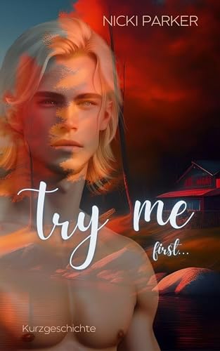 Try me: First