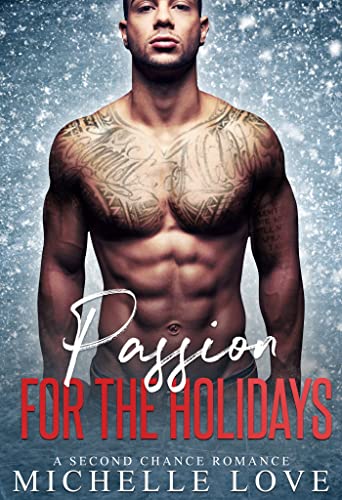 Passion for the Holidays : A Second Chance Romance
