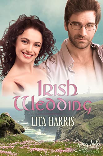Irish Wedding (Irish Hearts – Irland Liebesromane 3)