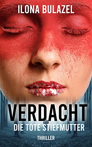 Verdacht - Die tote Stiefmutter: Thriller (Verdacht - Hauptkommissare Link und Strickle)