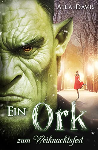 Ein Ork zum Weihnachtsfest: MODERN ORCS GERMANY