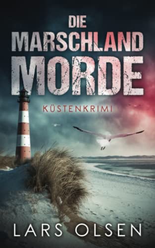 Die Marschland-Morde: Küstenkrimi