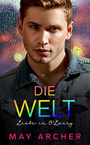 Die Welt (Liebe in O'Leary 3)