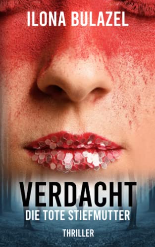 Verdacht - Die tote Stiefmutter: Kriminalroman / Link & Strickle ermitteln