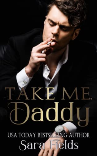Take Me, Daddy: A Dark Irish Mafia Romance (Boston Kings, Band 1)