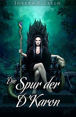 Die Spur der D´Karon (Myranda - Die Magierin 4)