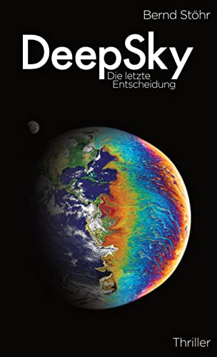 DeepSky: Die letzte Entscheidung (DarkSky-Trilogie 3)