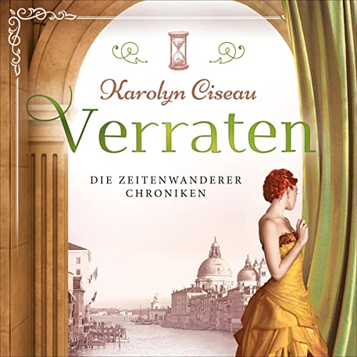 Verraten: Die Zeitenwanderer Chroniken 5