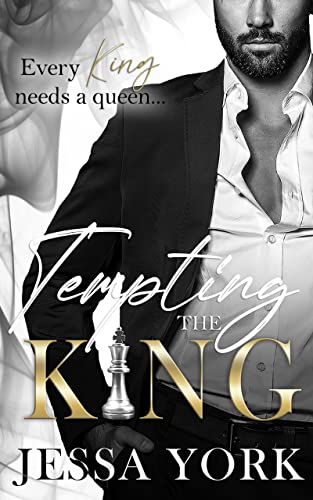 Tempting the King: A Dark Billionaire Mafia Romance (The Sovrano Crime Family Book 1)