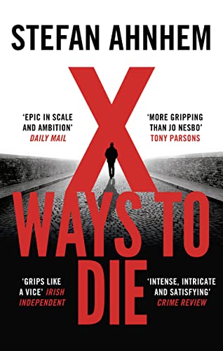X Ways to Die (A Fabian Risk Thriller Book 4)