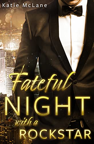 Fateful Night with a Rockstar (Fateful Nights 2)