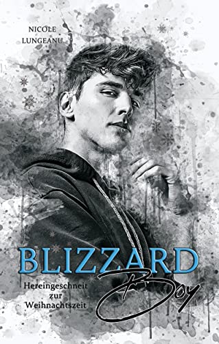 Blizzard Boy: Hereingeschneit zur Weihnachtszeit (Boys of NYC 1)