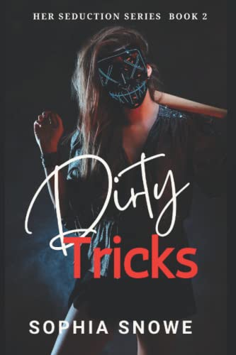 Dirty Tricks (Her Seduction Series, Band 2)