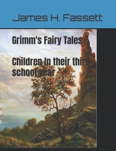 Grimm's Fairy Tales, Children In their third school year