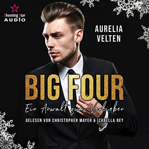 Ein Anwalt zum Verlieben: BIG FOUR 3