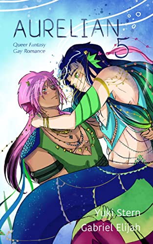 Aurelian 5: Gay Romance, Queer Fantasy