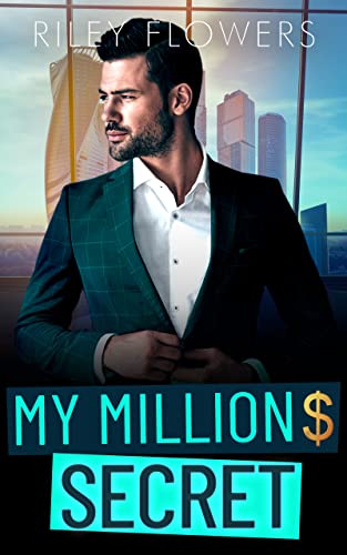 My Million Dollar Secret (Billionaire Secrets Book 2)