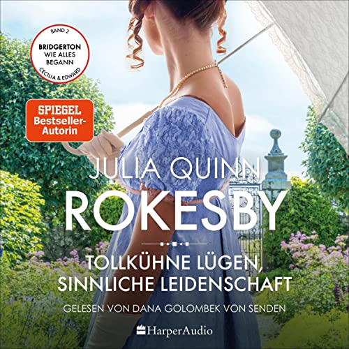 Tollkühne Lügen, sinnliche Leidenschaft: Rokesby - Die Vorgeschichte zu Bridgerton 2
