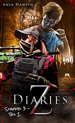 Z Diaries Staffel 3 - Teil 2