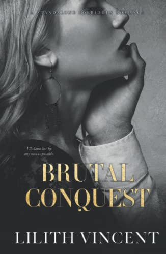 Brutal Conquest: A Standalone Mafia Forbidden Romance