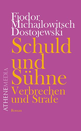 Schuld und Sühne: Verbrechen und Strafe