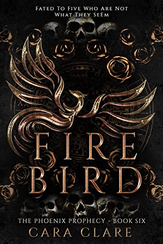 The Phoenix Prophecy: Fire Bird