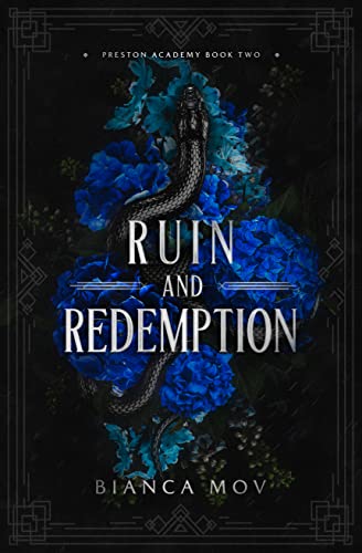 Ruin and Redemption: A Dark Boarding School Romance (Preston Academy Book 2)