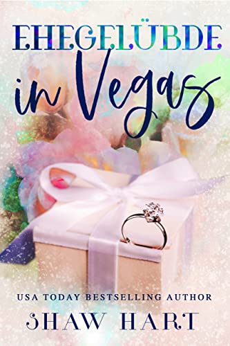 Ehegelübde in Vegas (Vegas Vows 3)
