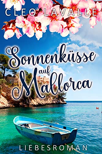 Sonnenküsse auf Mallorca (Spritzig-romantische Liebesromane 3)