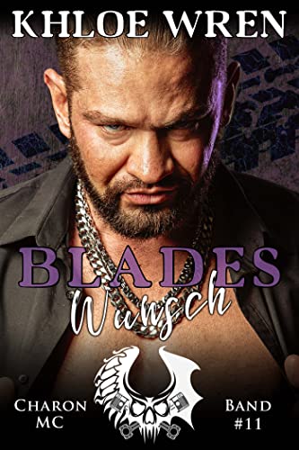 Blades Wunsch (Charon MC (Deutsch) 11)