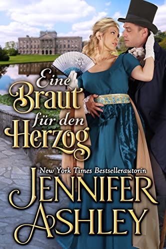 Eine Braut für den Herzog (Regency BonBons: Deutsche Ausgabe 1)