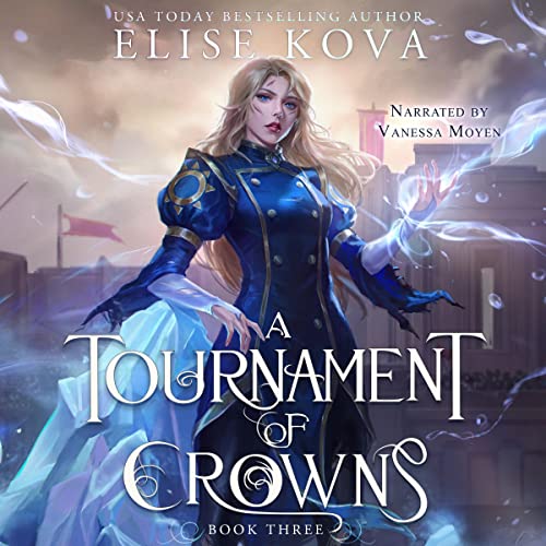 A Tournament of Crowns: A Trial of Sorcerers, Book 3