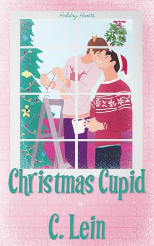 Christmas Cupid: An MM Holiday Romance (Holiday Hearts, Band 1)