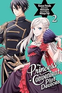 The Princess of Convenient Plot Devices Vol. 2