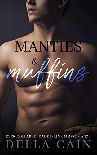 Manties & Muffins (German): MM Daddy Romanze (Ever Collared 5)