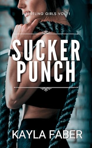 Sucker Punch: A Feel-Good Sapphic Romance in London (Wrestling Girls Book 1)
