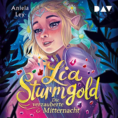 Die verzauberte Mitternacht: Lia Sturmgold 4