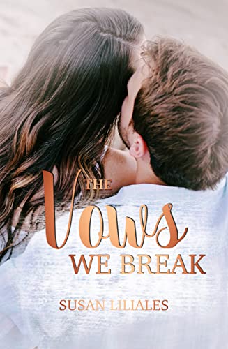 The Vows We Break (Huntington Sisters 2)
