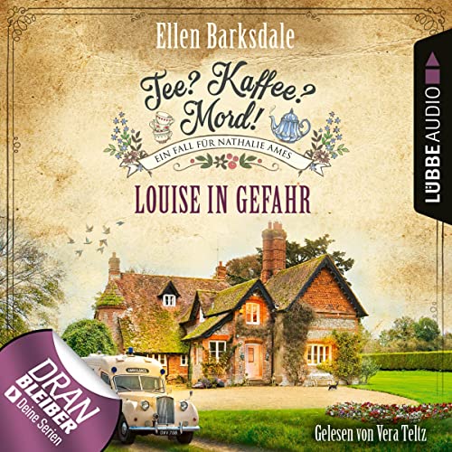 Louise in Gefahr: Tee? Kaffee? Mord! 24