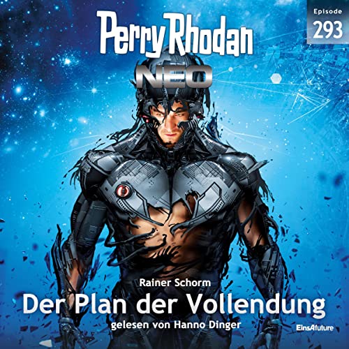 Der Plan der Vollendung: Perry Rhodan Neo 293