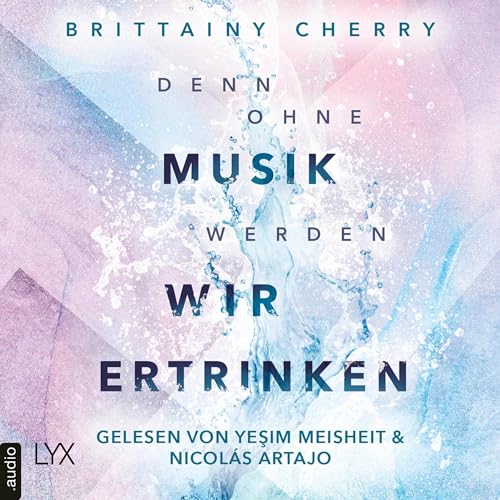 Denn ohne Musik werden wir ertrinken: Mixtape - Band 1
