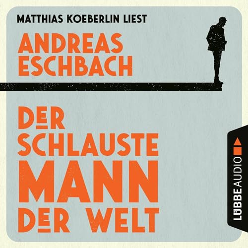 Der schlauste Mann der Welt