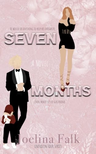Seven Months (Unfrozen Four, Band 3)